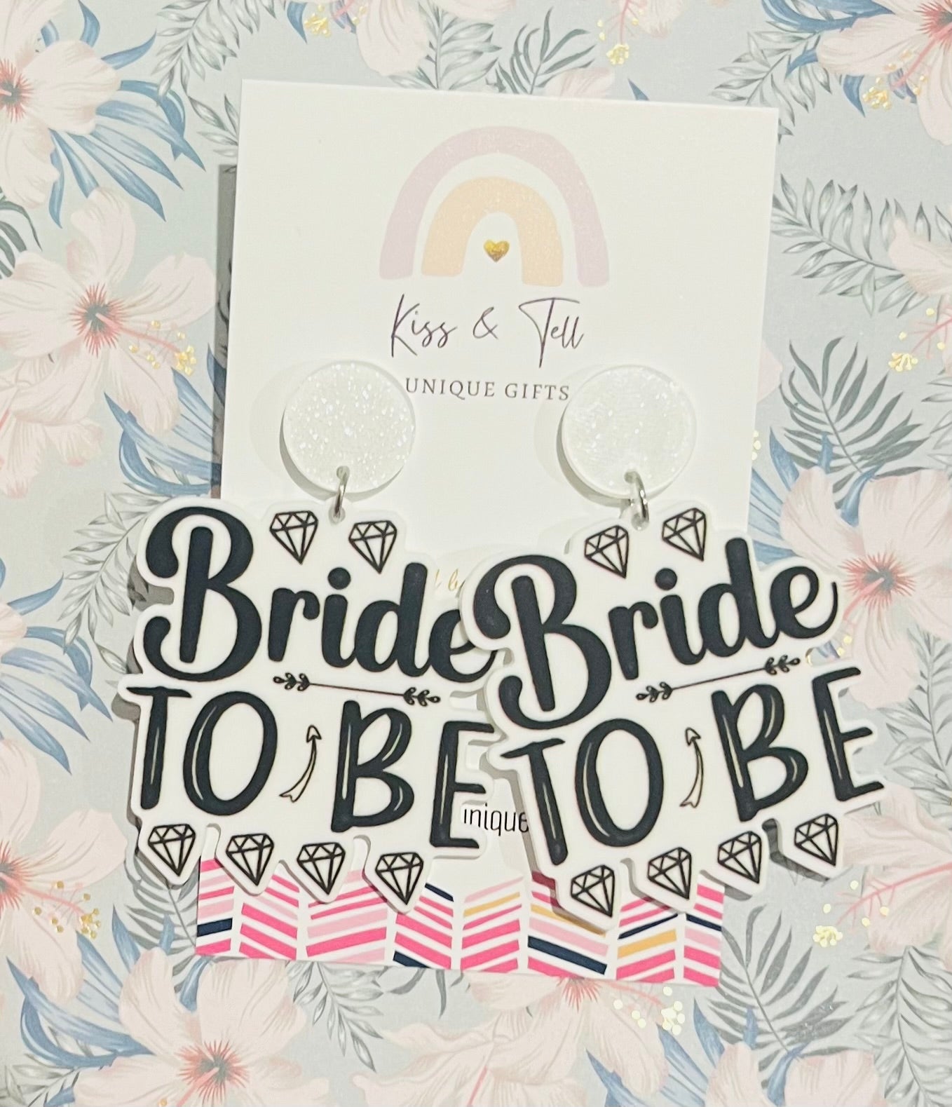 "Bride to Be" Dangle Earrings