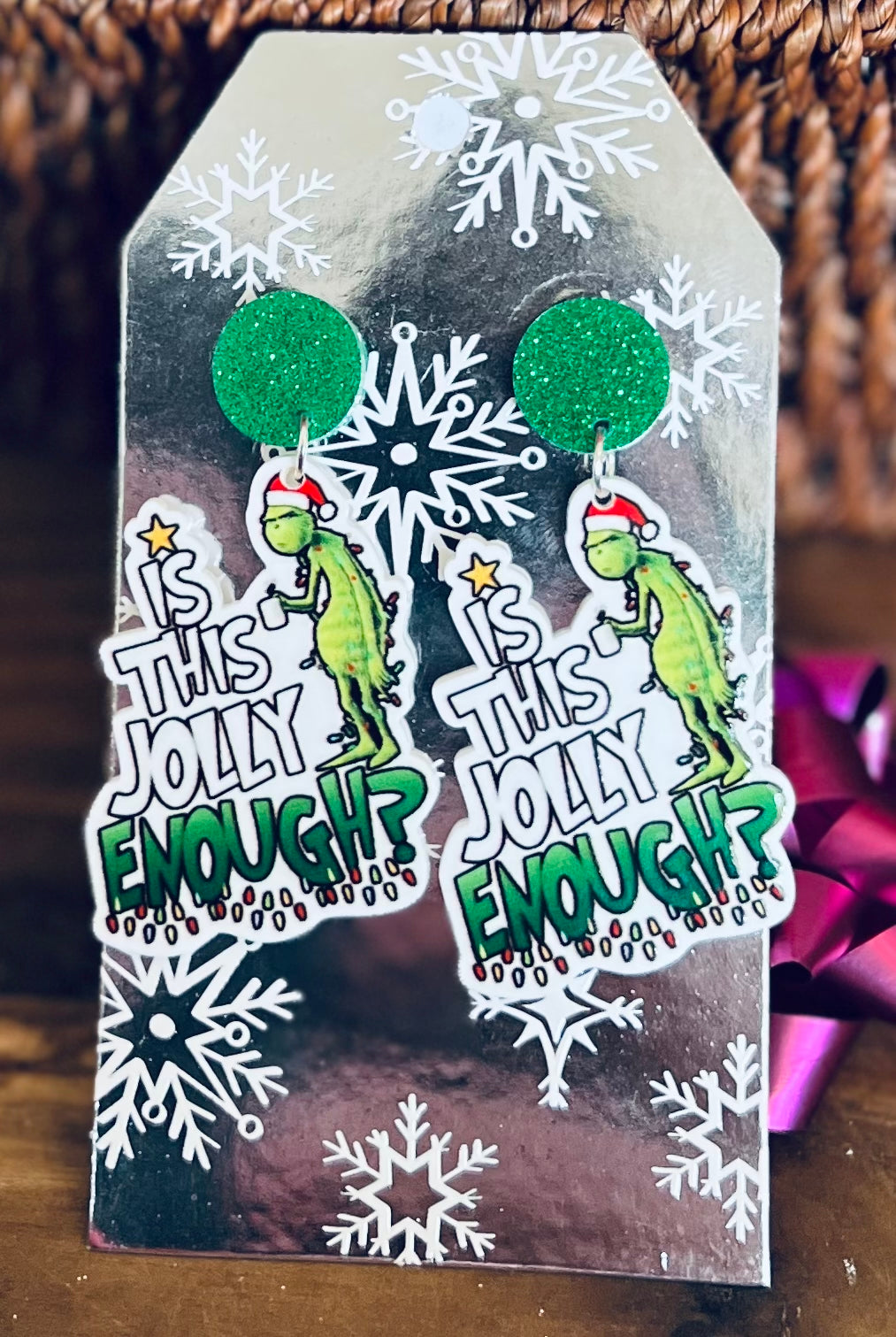 * SALE * Funny Grinch Quote Dangle Earrings