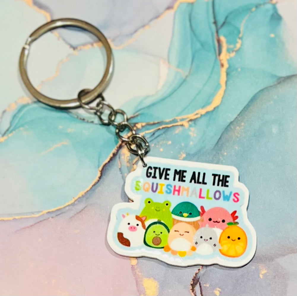 “Give me all the Squishmallows” Keyring