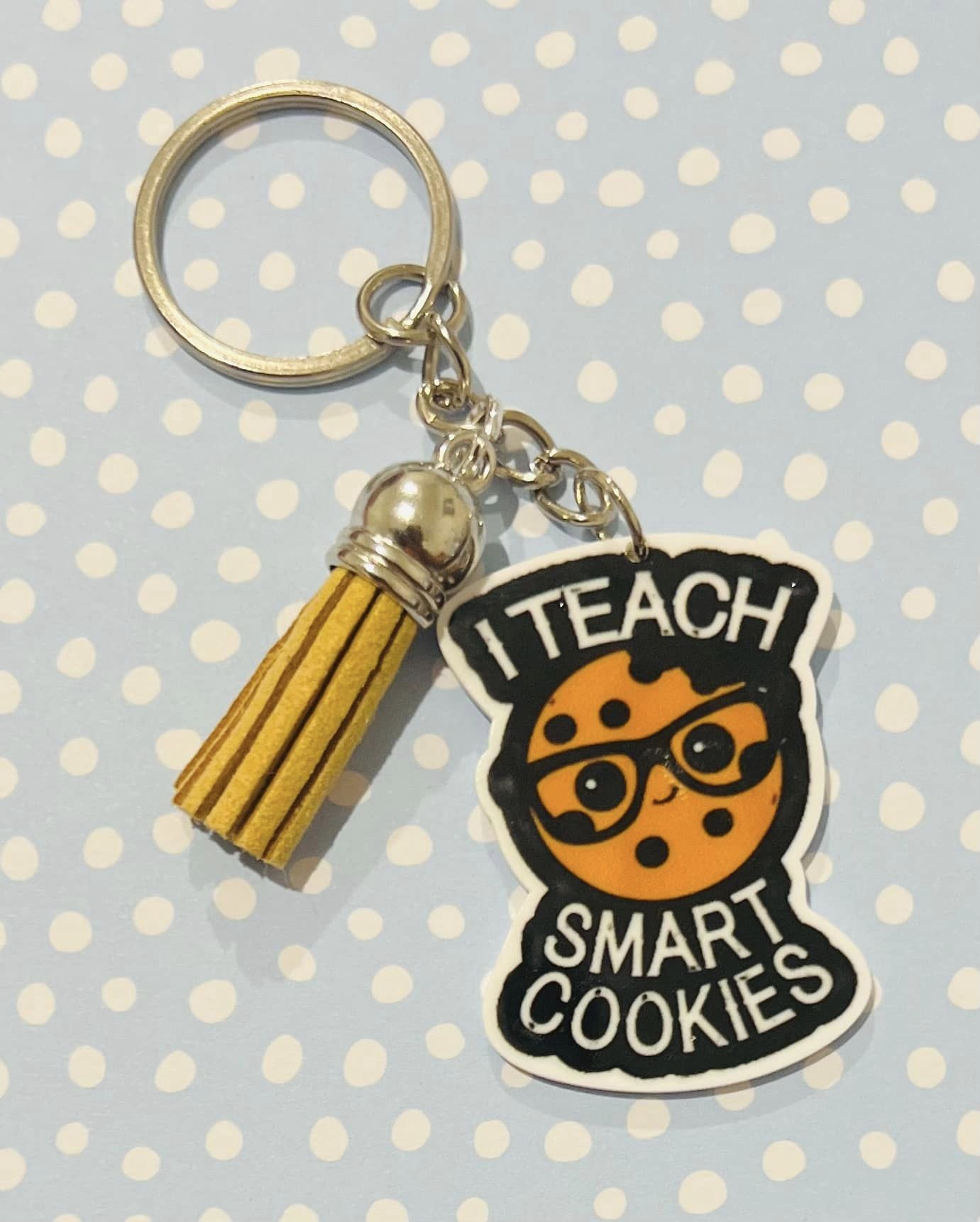 "I Teach Smart Cookies" Keyring