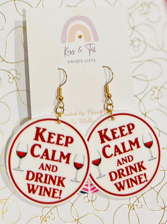 "Keep Calm & Drink Wine" Dangle Earrings