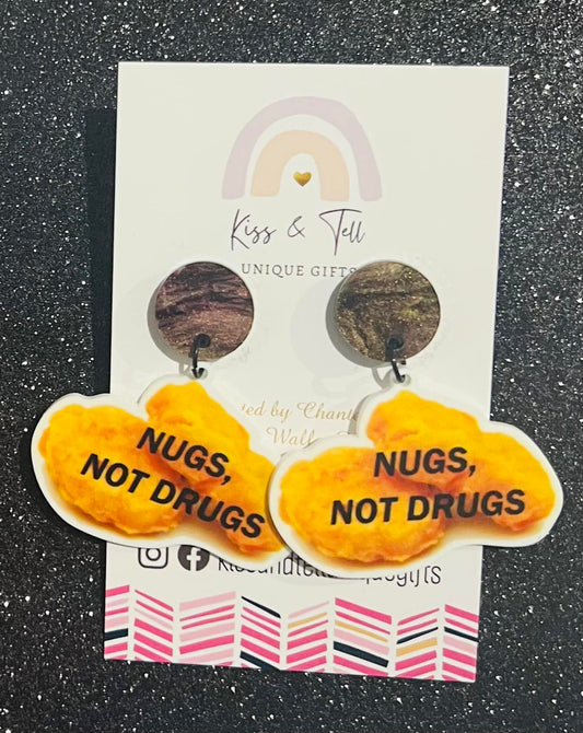 "Nugs, Not Drugs" Earrings