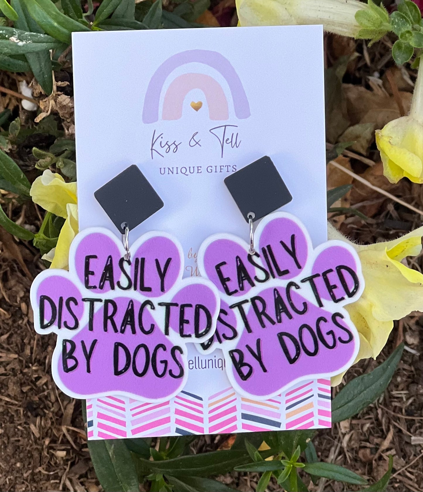 "Easily Distracted by Dogs" Earrings