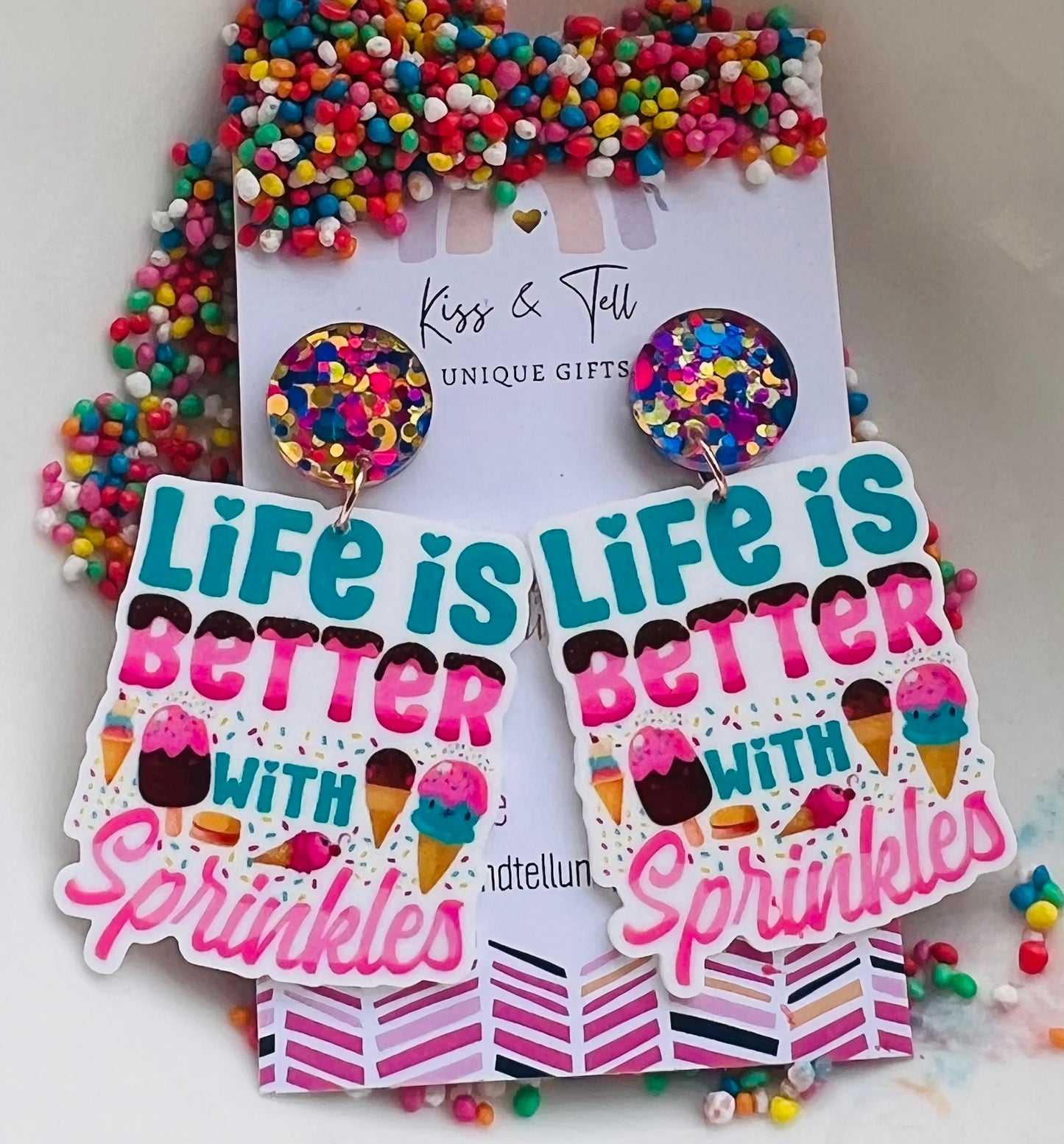 "Life is Better with Sprinkles" Earrings