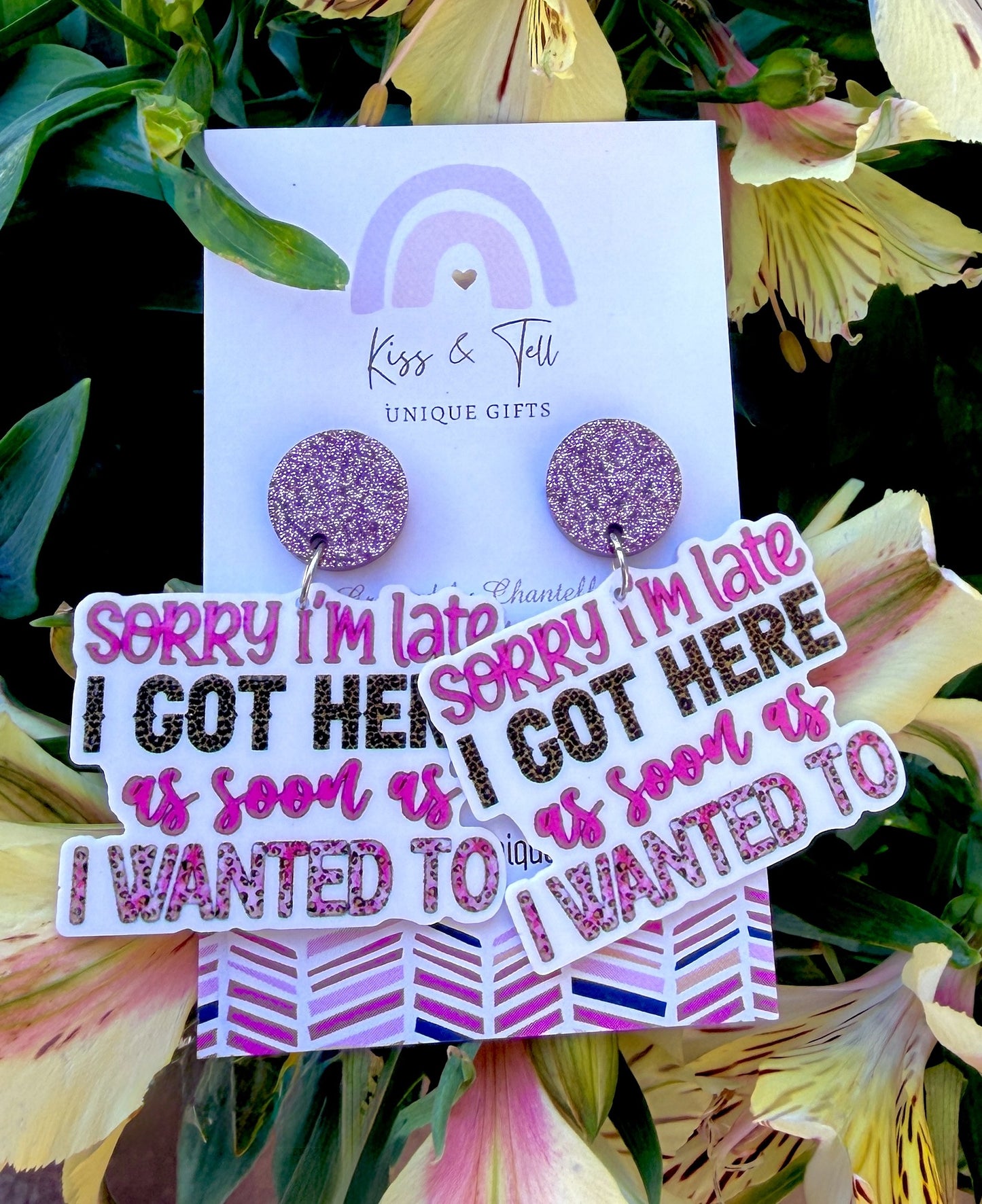 "Sorry I'm Late" Statement Earrings