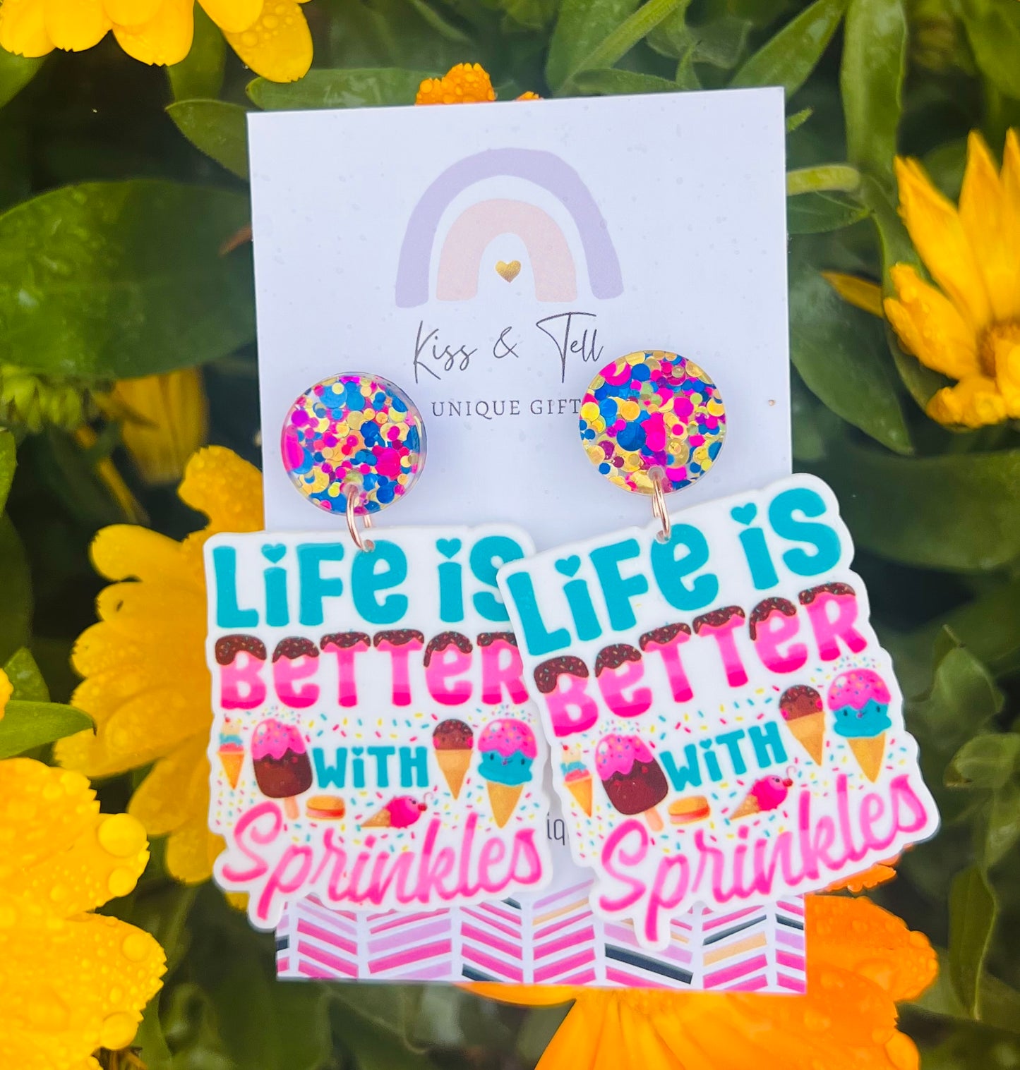 "Life is Better with Sprinkles" Earrings