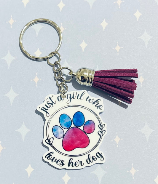 “Just a Girl who Loves her Dog” Keyring