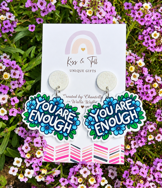 'You Are Enough' Dangle Earrings