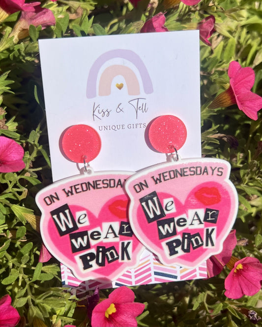 "On Wednesday's We Wear Pink" Quote Earrings